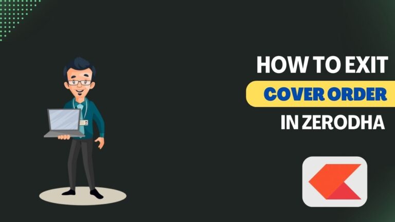 How To Exit Cover Order in Zerodha